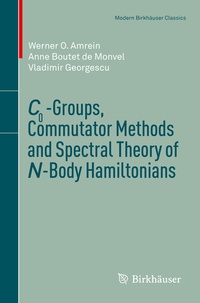 Abbildung von: C0-Groups, Commutator Methods and Spectral Theory of N-Body Hamiltonians - Birkhäuser
