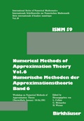 Cover: Numerical Methods of Approximation Theory, Vol.6 \ Numerische Methoden der Approximationstheorie, Band 6 - Birkh&auml;user