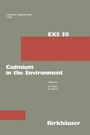 Cover: Cadmium in the Environment - Birkhäuser