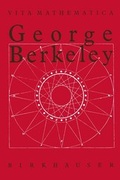 Cover: George Berkeley 1685-1753 - Birkh&auml;user Verlag GmbH