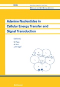 Cover: Adenine Nucleotides in Cellular Energy Transfer and Signal Transduction - Birkh&auml;user
