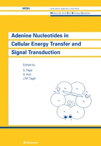 Abbildung von: Adenine Nucleotides in Cellular Energy Transfer and Signal Transduction - Birkhäuser