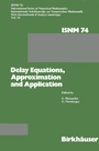 Cover: Delay Equations, Approximation and Application - Birkhäuser