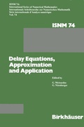 Cover: Delay Equations, Approximation and Application - Birkh&auml;user