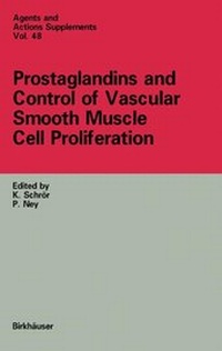 Enlarge image Cover: Prostaglandins and Control of Vascular Smooth Muscle Cell Proliferation - Birkhäuser