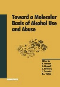 Enlarge image Cover: Toward a Molecular Basis of Alcohol Use and Abuse - Birkhäuser
