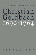 Cover: Christian Goldbach 1690-1764 - Birkh&auml;user Verlag GmbH