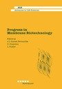 Cover: Progress in Membrane Biotechnology - Birkh&auml;user