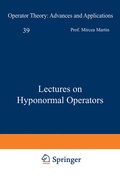 Cover: Lectures on Hyponormal Operators - Birkh&auml;user