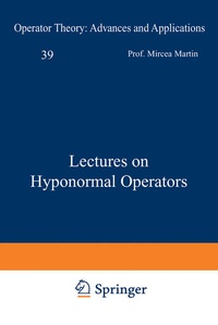 Enlarge image Cover: Lectures on Hyponormal Operators - Birkhäuser