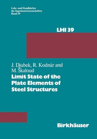 Enlarge image Cover: Limit State of the Plate Elements of Steel Structures - Birkhäuser