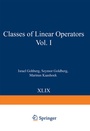 Cover: Classes of Linear Operators Vol. I - Birkhäuser