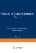 Cover: Classes of Linear Operators Vol. I - Birkh&auml;user