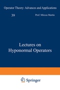 Cover: Lectures on Hyponormal Operators - Birkh&auml;user