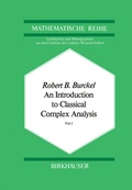 Cover: An Introduction to Classical Complex Analysis - Birkh&auml;user