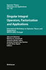 Cover: Singular Integral Operators, Factorization and Applications - Birkh&auml;user