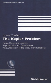 Enlarge image Cover: The Kepler Problem - Birkhäuser