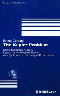 Enlarge image Cover: The Kepler Problem - Birkhäuser