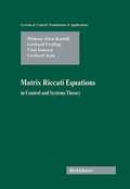 Cover: Matrix Riccati Equations in Control and Systems Theory - Birkh&auml;user