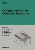 Cover: Optimal Control of Complex Structures - Birkh&auml;user