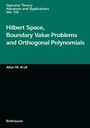 Cover: Hilbert Space, Boundary Value Problems and Orthogonal Polynomials - Springer