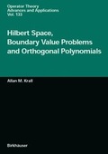 Cover: Hilbert Space, Boundary Value Problems and Orthogonal Polynomials - Springer