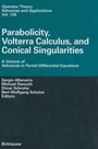 Cover: Parabolicity, Volterra Calculus, and Conical Singularities - Birkhäuser