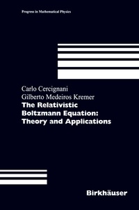 Abbildung von: The Relativistic Boltzmann Equation: Theory and Applications - Birkhäuser