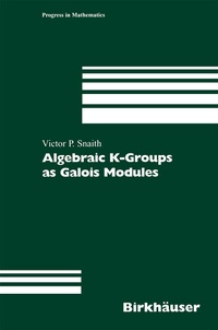 Abbildung von: Algebraic K-Groups as Galois Modules - Birkhäuser