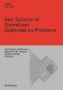 Cover: Fast Solution of Discretized Optimization Problems - Birkhäuser