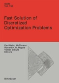 Cover: Fast Solution of Discretized Optimization Problems - Birkh&auml;user