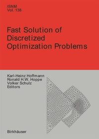 Enlarge image Cover: Fast Solution of Discretized Optimization Problems - Birkhäuser