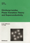 Cover: Ginzburg-Landau Phase Transition Theory and Superconductivity - Birkh&auml;user