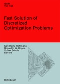 Cover: Fast Solution of Discretized Optimization Problems - Birkh&auml;user