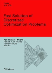 Enlarge image Cover: Fast Solution of Discretized Optimization Problems - Birkhäuser