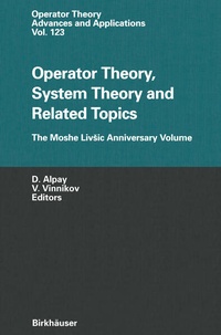 Enlarge image Cover: Operator Theory, System Theory and Related Topics - Birkhäuser