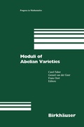 Cover: Moduli of Abelian Varieties - Birkh&auml;user