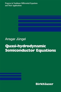 Abbildung von: Quasi-hydrodynamic Semiconductor Equations - Birkhäuser