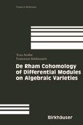 Cover: De Rham Cohomology of Differential Modules on Algebraic Varieties - Birkh&auml;user