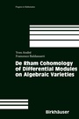 Cover: De Rham Cohomology of Differential Modules on Algebraic Varieties - Birkhäuser