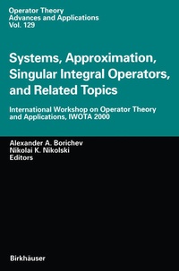 Enlarge image Cover: Systems, Approximation, Singular Integral Operators, and Related Topics - Birkhäuser
