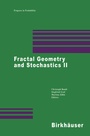 Cover: Fractal Geometry and Stochastics II - Birkh&auml;user