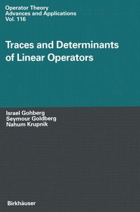Enlarge image Cover: Traces and Determinants of Linear Operators - Birkhäuser