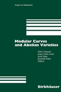 Cover: Modular Curves and Abelian Varieties - Birkh&auml;user