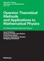 Cover: Operator Theoretical Methods and Applications to Mathematical Physics - Birkhäuser