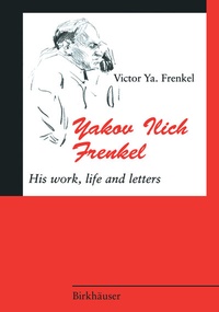 Abbildung von: Yakov Ilich Frenkel - Birkhäuser