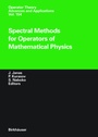 Cover: Spectral Methods for Operators of Mathematical Physics - Birkhäuser