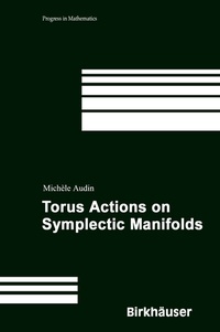 Abbildung von: Torus Actions on Symplectic Manifolds - Birkhäuser