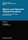 Cover: Matrix and Operator Valued Functions - Birkhäuser