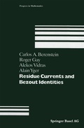 Cover: Residue Currents and Bezout Identities - Birkh&auml;user